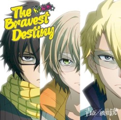 The Bravest Destiny