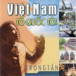 Việt Nam tổ quốc tôi - Vol. 1