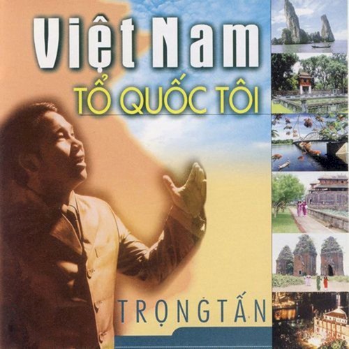 Việt Nam tổ quốc tôi - Vol. 1