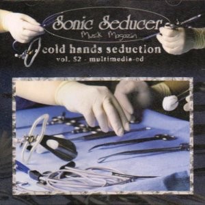 Sonic Seducer: Cold Hands Seduction, Volume 52
