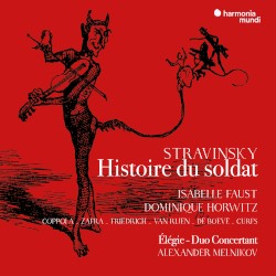 Histoire du soldat / Élégie / Duo concertant
