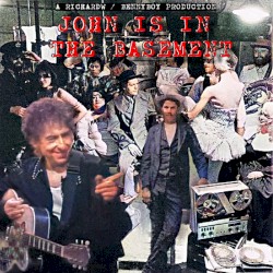 John Is in the Basement: John Wesley Harding and the Basement Tapes Live - 1995-2005