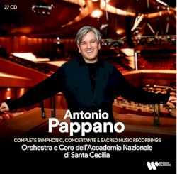 Complete Symphonic, Concertante & Sacred Music Recordings