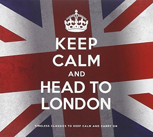 Keep Calm and Head to London