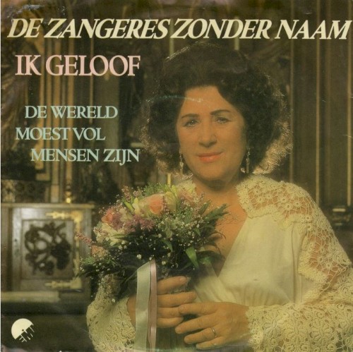 Ik geloof / De wereld moest vol mensen zijn
