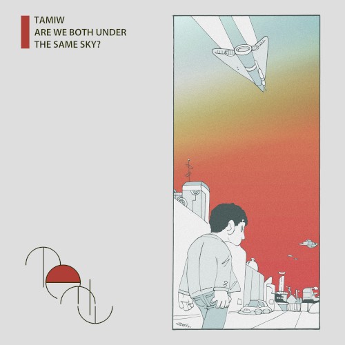 Are We both under the Same Sky?