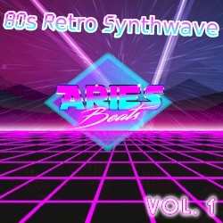 80's & 90's Retro Synthwave Pop Vol. 1 (Electro Pop Instrumentals)