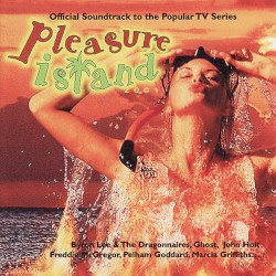 Pleasure Island 2001: Official Soundtrack to the Popular TV Series