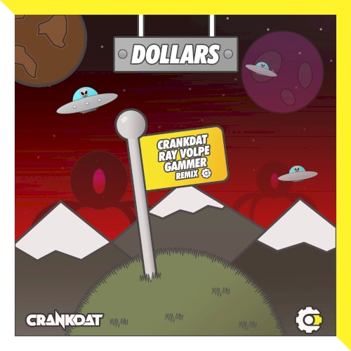 Dollars (Crankdat x Ray Volpe x Gammer remix)