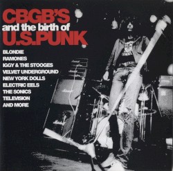 CBGB’s and the Birth of U.S. Punk