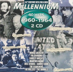 20th Century Hits for a New Millennium: 40 Hits of 1960–1964