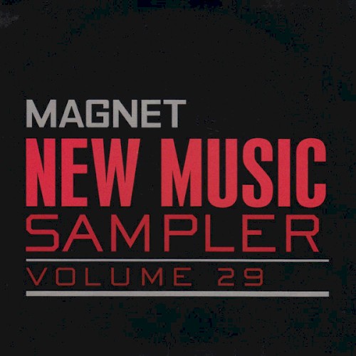 Magnet New Music Sampler, Volume 29