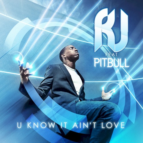 U Know It Ain't Love