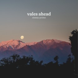 vales ahead