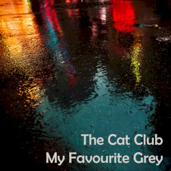 My Favourite Grey