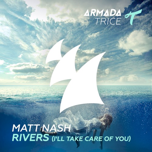 Rivers (I’ll Take Care Of You)