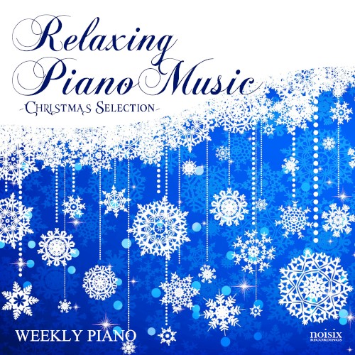 Relaxing Piano Music -Christmas Selection-