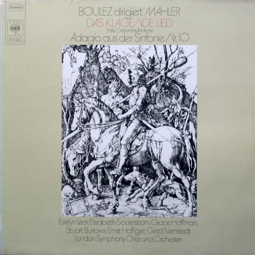 Boulez dirigiert Mahler: Das Klagende Lied (Erste Gesamtaufnahme) / Adagio aus der Sinfonie Nr. 10