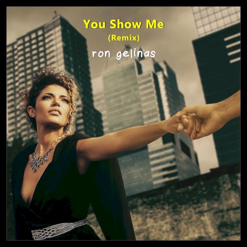 You Show Me (Remix)