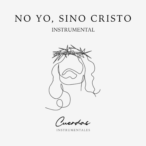 No yo, sino Cristo Instrumental