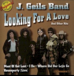 Looking for a Love and Other Hits