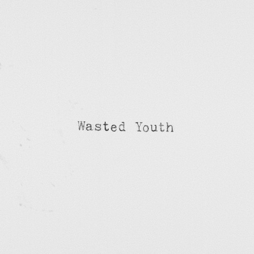 Wasted Youth