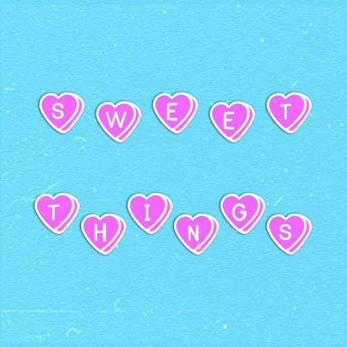 Sweet Things