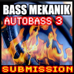 Autobass, Vol. 3: Submission