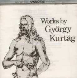 Works by György Kurtág