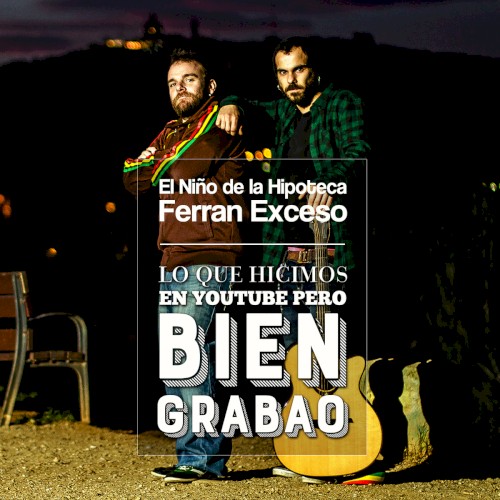 Lo que hicimos en YouTube pero bien grabao