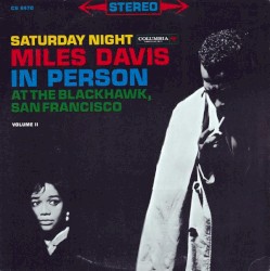 In Person: Saturday Night at the Blackhawk, San Francisco, Volume 2