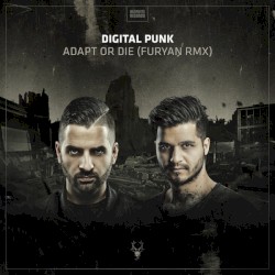 Adapt or Die (Furyan Remix)