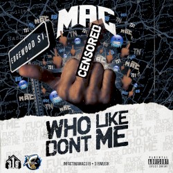Fuck Who Don’t Like Me