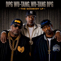 DPG WU-TANG, WU-TANG DPG -THE GODBODY LP-