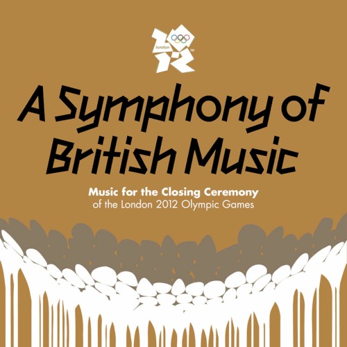 A Symphony of British Music: Music for the Closing Ceremony of the London 2012 Olympic Games