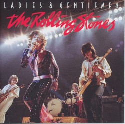 Ladies and Gentlemen... The Rolling Stones
