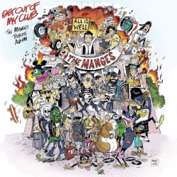Get Out Of My Club - A Tribute To The Manges