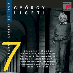 Ligeti Edition 7: Chamber Music: Trio for Violin, Horn and Piano / Ten Pieces & Six Bagatelles for Wind Quintet / Sonata for Solo Viola