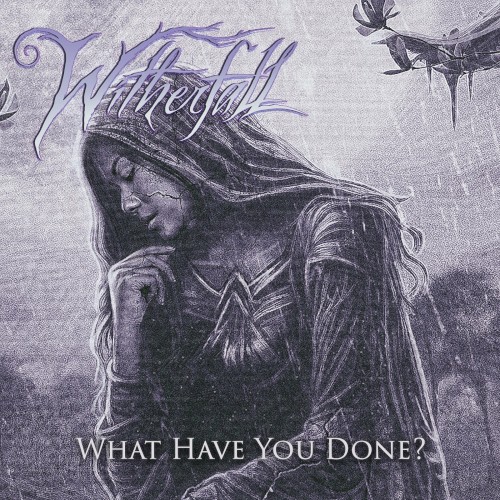 What Have You Done?
