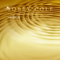 Bobby Cole, Vol. 30
