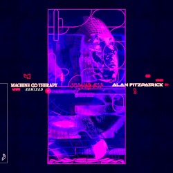 Machine Therapy (remixed)