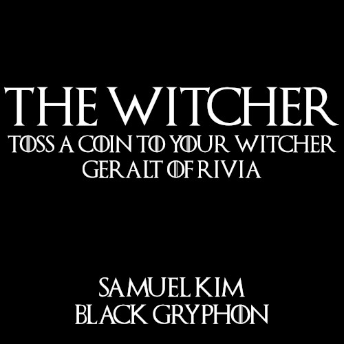 Toss a Coin to Your Witcher (epic version)