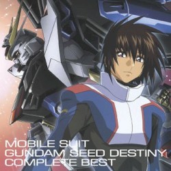 機動戦士ガンダム SEED DESTINY COMPLETE BEST