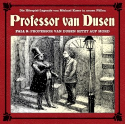 Professor van Dusen, Neuer Fall 09: Professor van Dusen setzt auf Mord