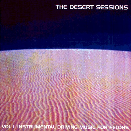Vol I. Instrumental Driving Music for Felons