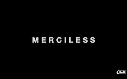 Merciless