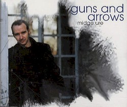 Guns And Arrows