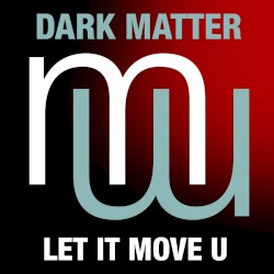 Let It Move U