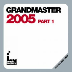 Grandmaster 2005, Part 1: The DJ Set