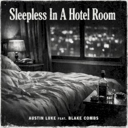 Sleepless in a Hotel Room